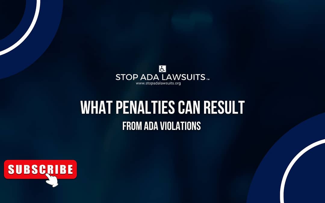 What Penalties Can Result from ADA Violations?