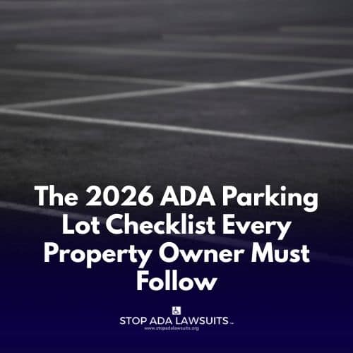 The 2026 ADA Parking Lot Checklist Every Property Owner Must Follow