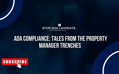 ADA Compliance: Tales from the Property Manager Trenches