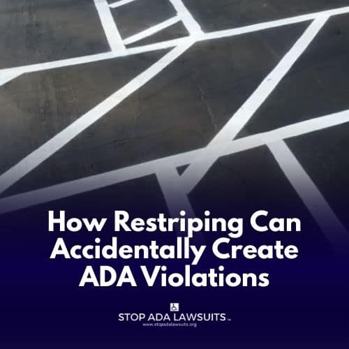 How Restriping Can Accidentally Create ADA Violations